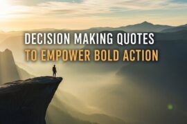 Decision Making Quotes to Empower Bold Action