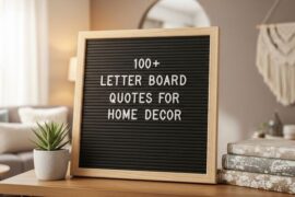 100+ Letter Board Quotes for Home Decor