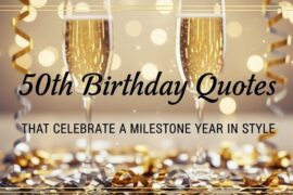 50th Birthday Quotes That Celebrate a Milestone Year in Style
